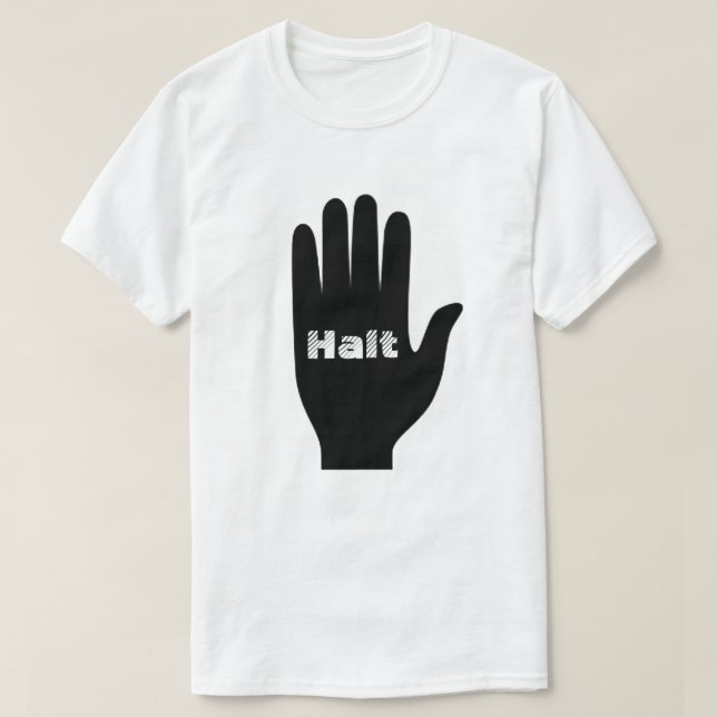 Camiseta Una mano con la palabra Halt dentro (Diseño del anverso)