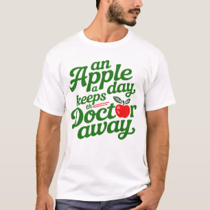 Camiseta Una manzana al día mantiene al médico alejado Clás