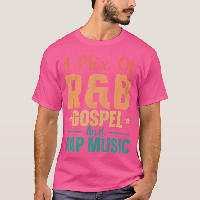 Camiseta Una Mezcla De Evangelio Rb Y Música Rap (Anverso)