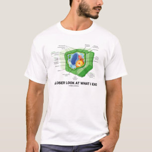 Camiseta Una mirada más atenta en lo que yo como (la célula