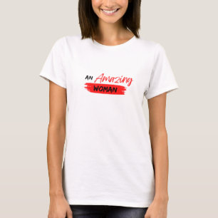 Camiseta Una mujer asombrosa - Regalo Inspirador