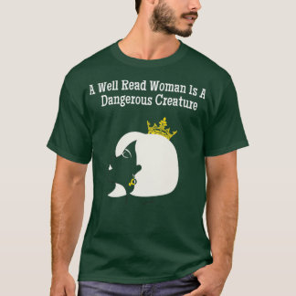 Camiseta Una mujer bien leída es una criatura peligrosa
