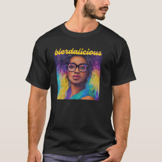 Camiseta Una Mujer Bonita Y Blerdaliciosa Con Gafas De Amor