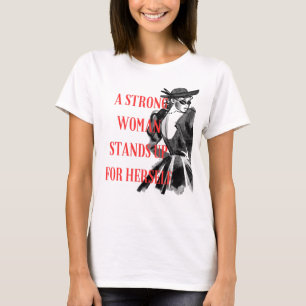 Camiseta Una mujer fuerte se defiende a sí misma como camis
