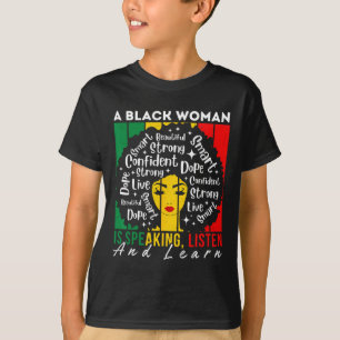 Camiseta Una Mujer Negra Habla Escuchar Y Aprender Afro Wo