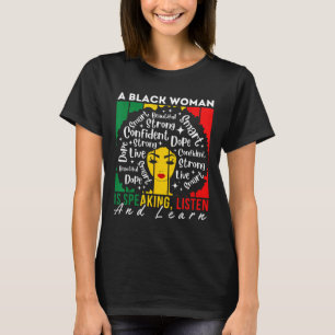 Camiseta Una Mujer Negra Habla Escuchar Y Aprender Afro Wo