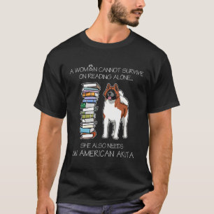 Camiseta Una Mujer No Puede Sobrevivir Al Leer Sola Estadou
