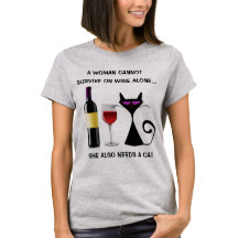 Una mujer no puede sobrevivir solo al vino