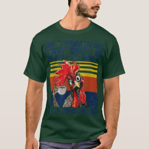Camiseta Una Mujer No Puede Sobrevivir Solo Con El Café Que