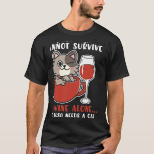 Camiseta Una Mujer No Puede Sobrevivir Solo Con El Vino 12