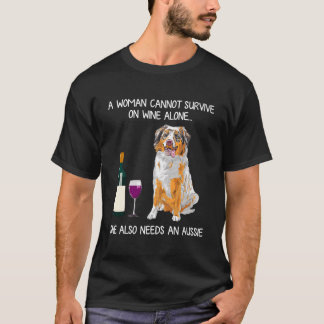 Camiseta Una Mujer No Puede Sobrevivir Solo Con El Vino Que