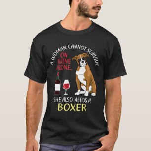 Camiseta Una Mujer No Puede Sobrevivir Solo En El Vino De B
