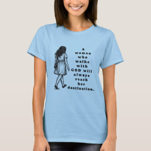 Camiseta Una mujer que camina con Dios Fe cristiana