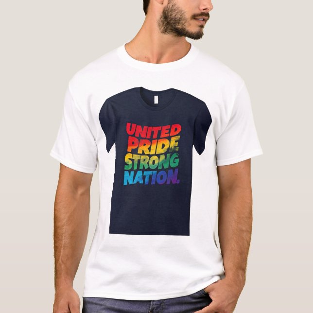 Camiseta "Una nación fuerte con orgullo unido". (Anverso)
