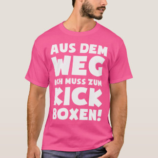 Camiseta Una Necesidad Para Kickboxing Gracioso Kick-Boxer