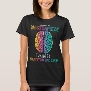 Camiseta Una Obra Maestra Que Trata De Dominar La Salud Men