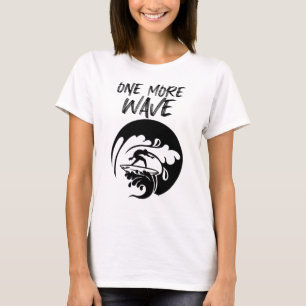 Camiseta Una Ola Más De Surf