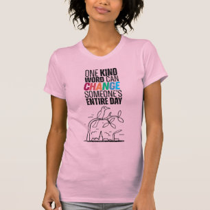 CAMISETA UNA PALABRA CLARA PUEDE CAMBIAR EL DÍA ENTERO DE A
