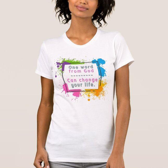 Camiseta Una palabra de Dios — puede cambiar tu vida camise (Anverso)