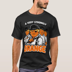 Camiseta Una Parodia de Dibujos Animados de Trump Muy Fuert