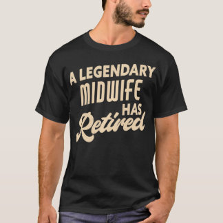 Camiseta Una Partera Legendaria Ha Retirado A La Partera Pu