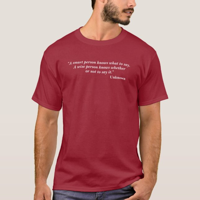 Camiseta Una persona elegante contra. Una cita sabia de la (Anverso)