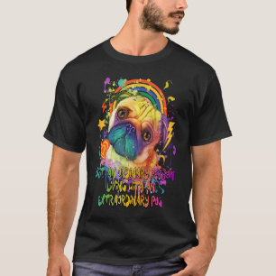 Camiseta Una persona ordinaria con pug extraordinario