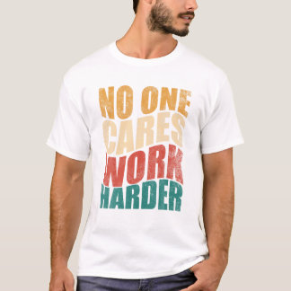 Camiseta Una persona se esfuerza más por motivación