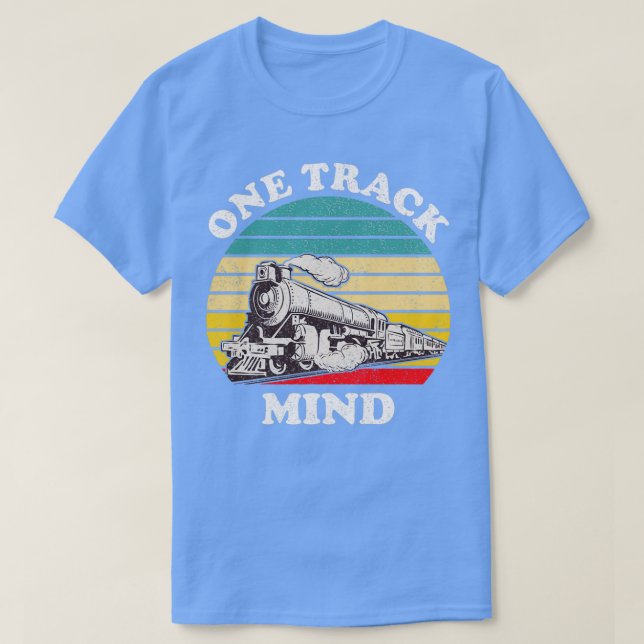 Camiseta Una pista Mind Funny Locomotive Train Lover (Diseño del anverso)