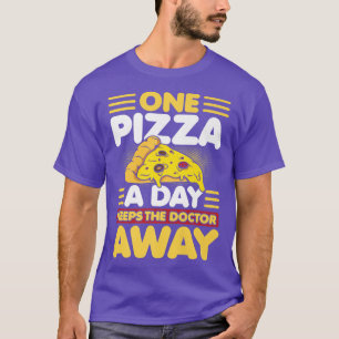 Camiseta Una pizza al día evita que el Médica coma pizza