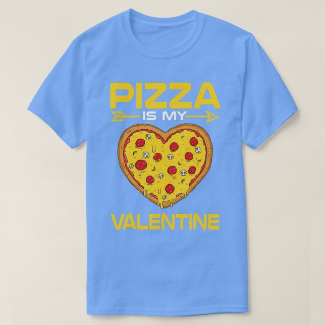 Camiseta Una pizza divertida es mi regalo de San Valentín C (Diseño del anverso)