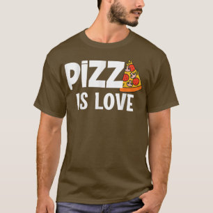 Camiseta Una pizza divertida es una rebanada de amor de la