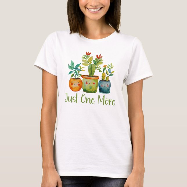 Camiseta Una planta más, jardinero (Anverso)