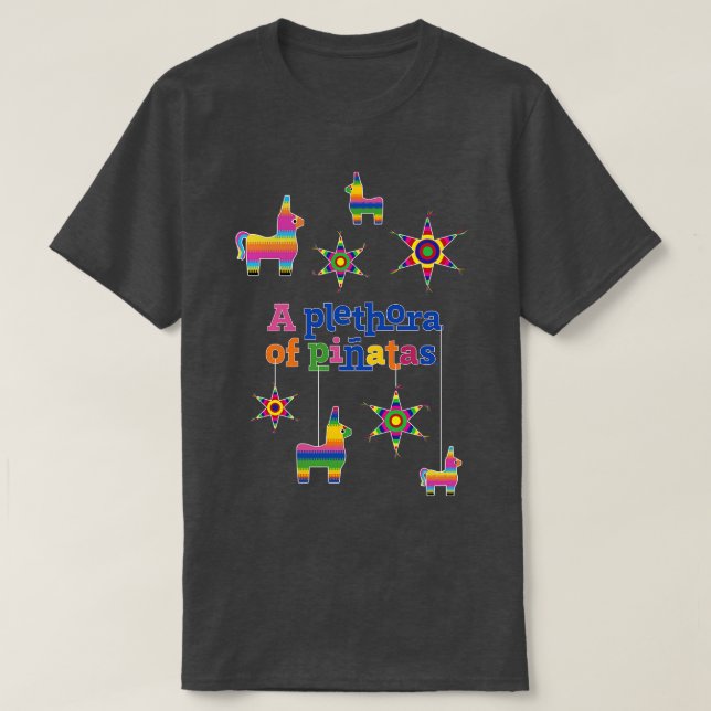Camiseta Una plétora de pinatas (Diseño del anverso)
