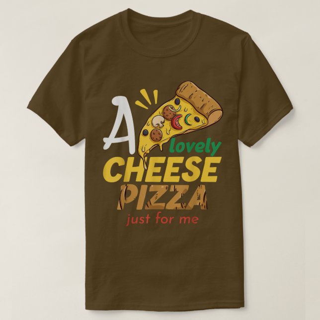 Camiseta Una preciosa pizza de queso, divertida Pizza Day 2 (Diseño del anverso)