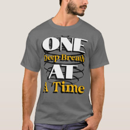 Camiseta Una Profunda Respiración a la Vez – Cita Conscient