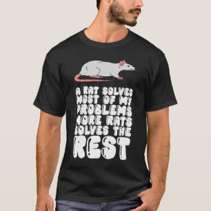 Camiseta Una Rata Resuelve La Mayoría De Mis Problemas Más