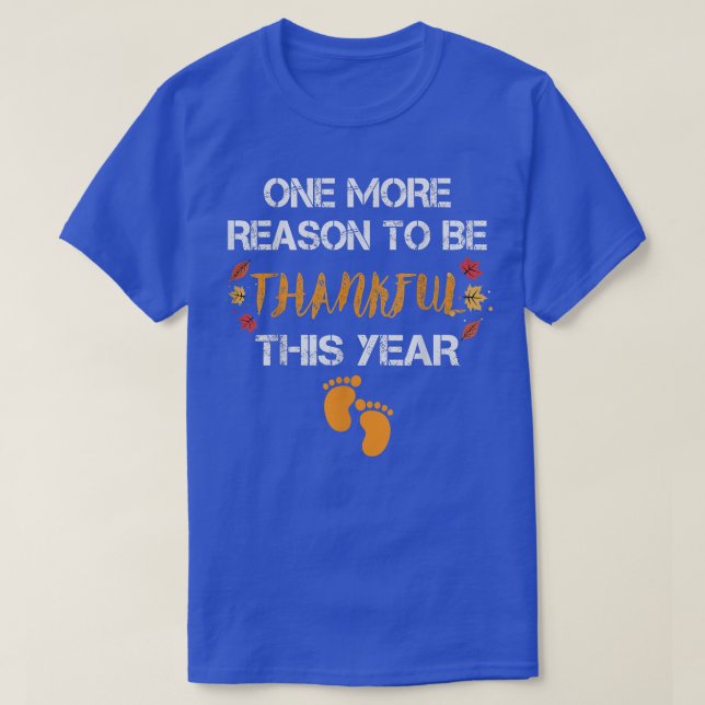 Camiseta Una Razón Más Para Estar Agradecidos Este Año, Fun (Diseño del anverso)