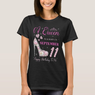 Camiseta Una Reina Nació El 11 De Septiembre Feliz Cumpleañ