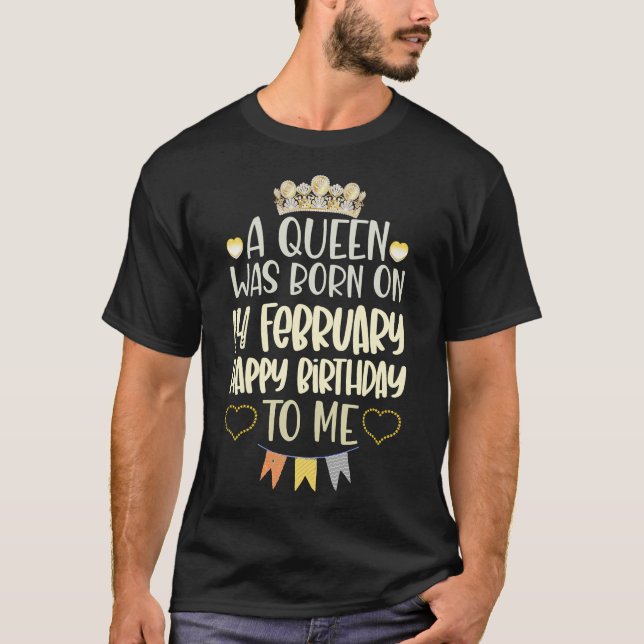 Camiseta Una reina nació el 14 de febrero, feliz cumpleaños (Anverso)