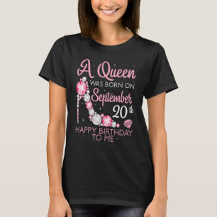 Camiseta Una Reina Nació El 20 De Septiembre Feliz Cumpleañ
