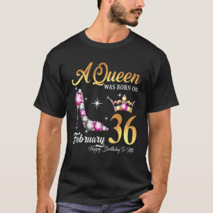 Camiseta Una Reina Nació El 25 De Febrero Feliz Cumpleaños