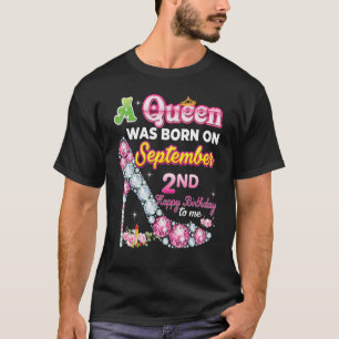 Camiseta Una Reina Nació El 2 De Septiembre Feliz Cumpleaño