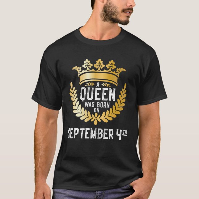 Camiseta Una Reina Nació El 4 De Septiembre Cute Girly Sept (Anverso)
