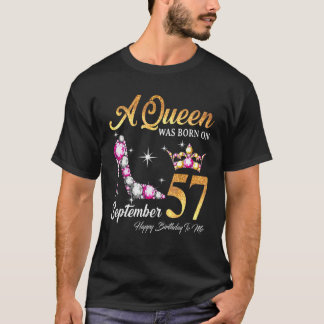 Camiseta Una Reina Nació El 57 De Septiembre Feliz Cumpleañ