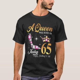 Camiseta Una Reina Nació El 65 De Julio Feliz Cumpleaños Pa
