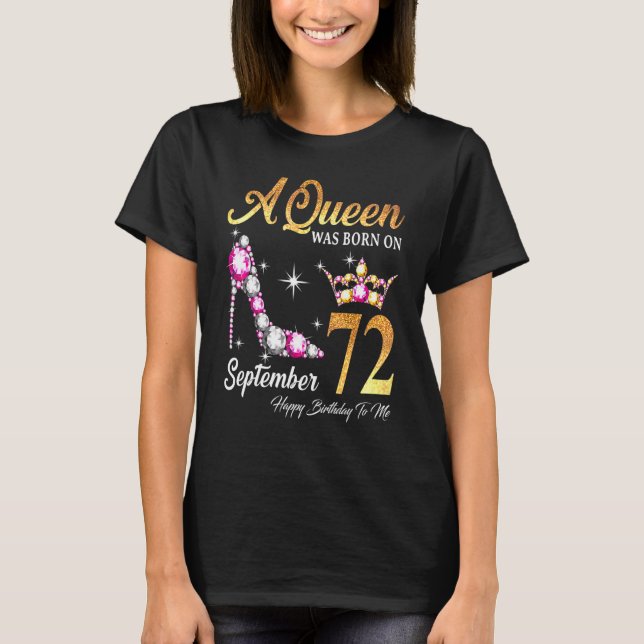 Camiseta Una Reina Nació El 72 De Septiembre Feliz Cumpleañ (Anverso)
