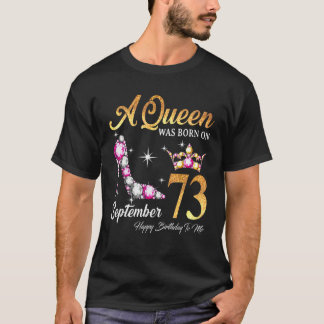 Camiseta Una Reina Nació El 73 De Septiembre Feliz Cumpleañ