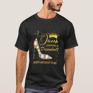 Camiseta Una Reina Nació En Diciembre Feliz Cumpleaños Para