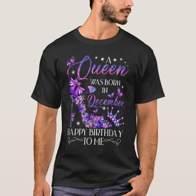Camiseta Una Reina Nació En Diciembre Feliz Cumpleaños Para (Anverso)
